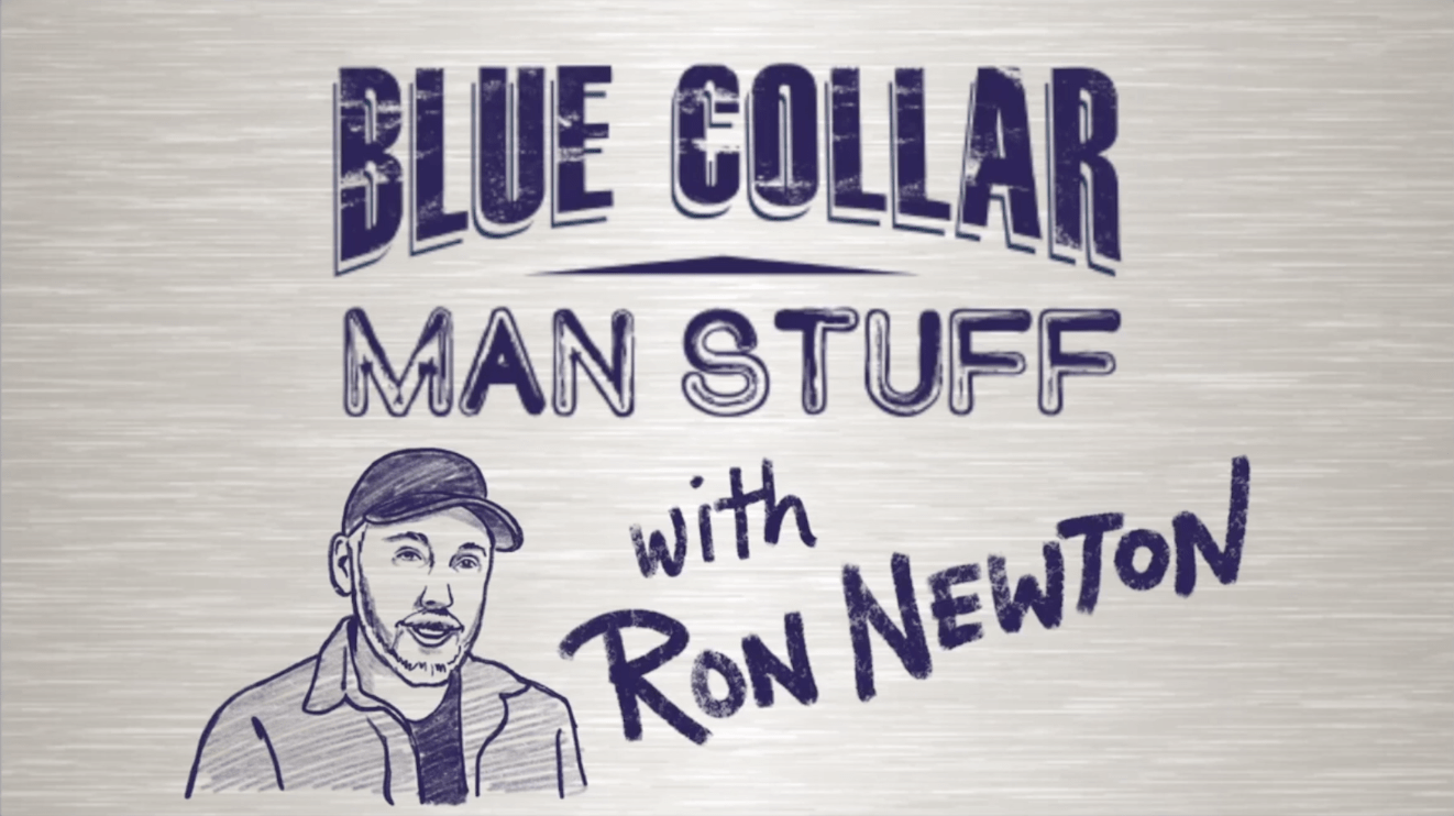 BlueCollarManStuff with Ron Newton